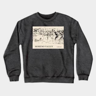 Moreno Valley - California Crewneck Sweatshirt